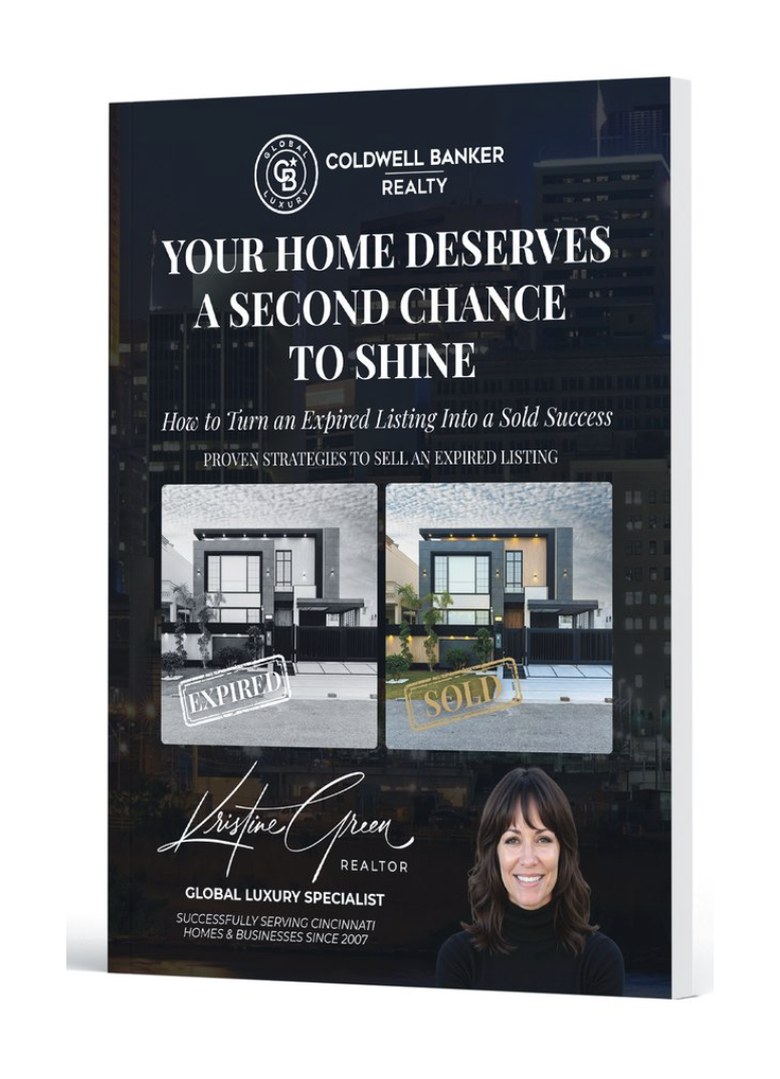 Kristine Green, Realtor, Coldwell Banker Global Luxury - Your Home Deserves a Second Chance to Shine, free expired listing guide for West Chester and Greater Cincinnati Ohio home sellers